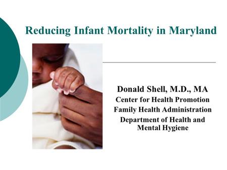 Reducing Infant Mortality in Maryland