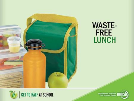 Why pack a waste-free lunch? You will feel great about helping the earth by reducing the garbage you throw away. To keep your school yard cleaner and.
