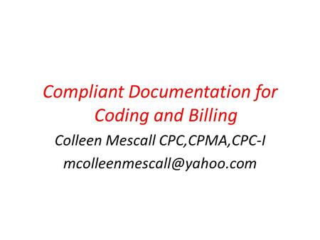 Compliant Documentation for Coding and Billing