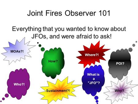 Everything that you wanted to know about JFOs, and were afraid to ask!