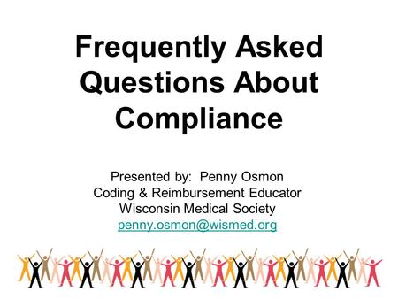 Frequently Asked Questions About Compliance
