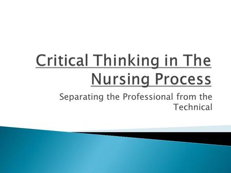 Critical Thinking in The Nursing Process