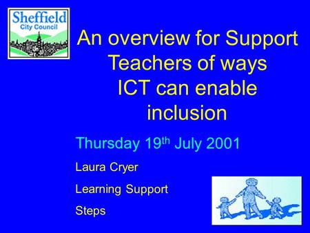 An overview for Support Teachers of ways ICT can enable inclusion