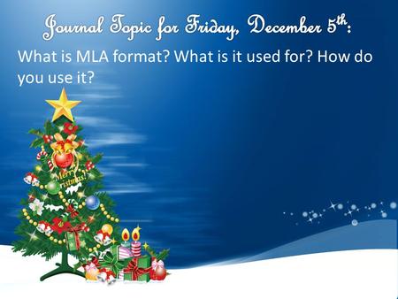 What is MLA format? What is it used for? How do you use it?