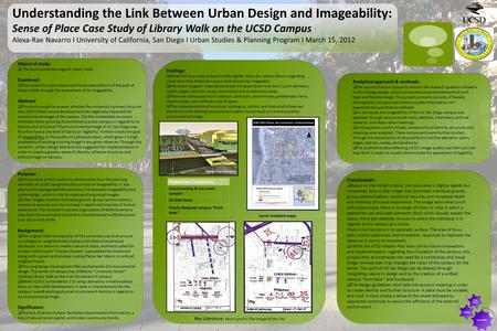 Understanding the Link Between Urban Design and Imageability: Sense of Place Case Study of Library Walk on the UCSD Campus Alexa-Rae Navarro I University.