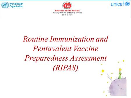 Routine Immunization and Pentavalent Vaccine Preparedness Assessment (RIPAS)
