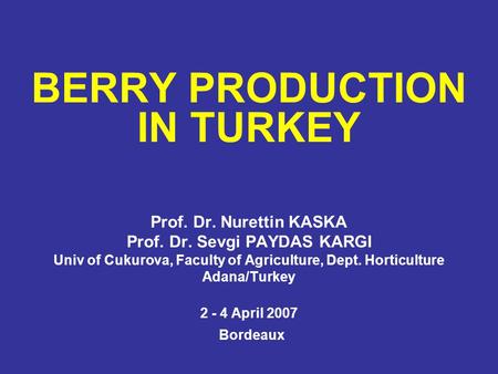 BERRY PRODUCTION IN TURKEY