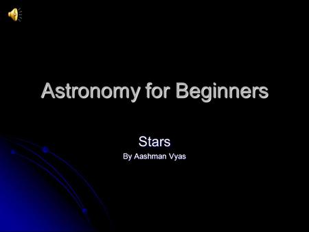 Astronomy for Beginners