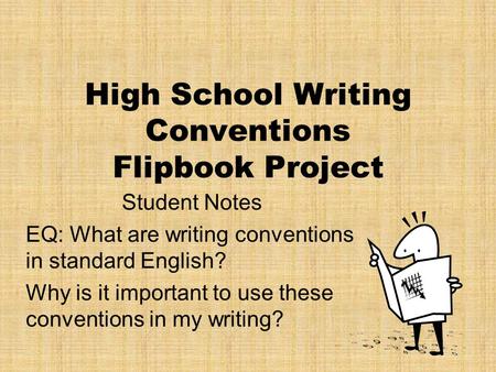 High School Writing Conventions Flipbook Project