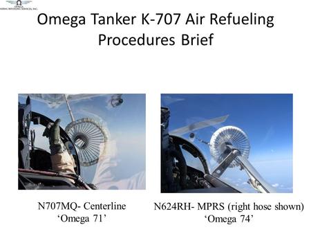 Omega Tanker K-707 Air Refueling Procedures Brief