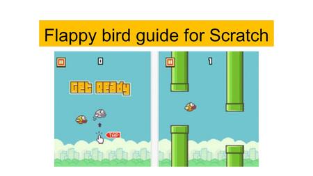 Flappy bird guide for Scratch