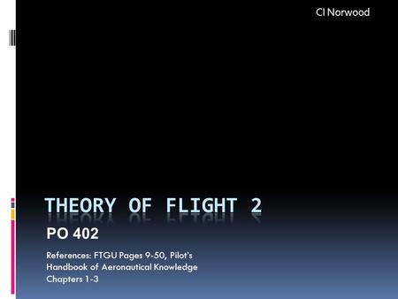 Theory of Flight 2 PO 402 CI Norwood