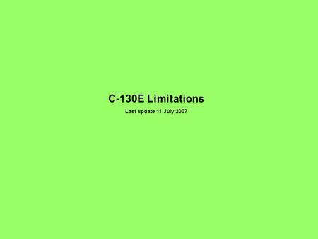 C-130E Limitations Last update 11 July 2007.
