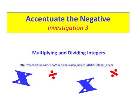 Accentuate the Negative Investigation 3