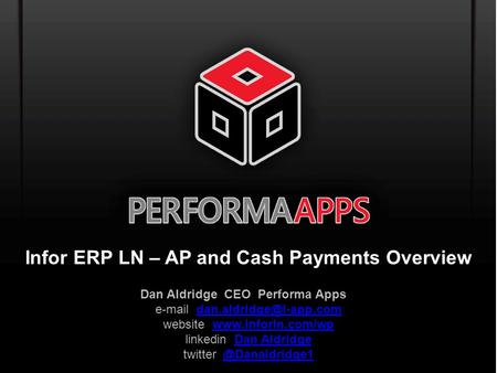 Infor ERP LN – AP and Cash Payments Overview