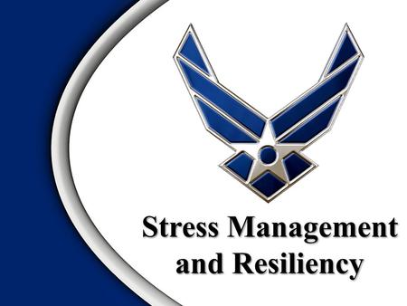 Stress Management and Resiliency. Definition/Effects of Stress Elements of Stress Reactions to Stress Defense Mechanisms Coping Strategies Time Management.