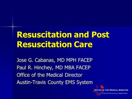 Resuscitation and Post Resuscitation Care