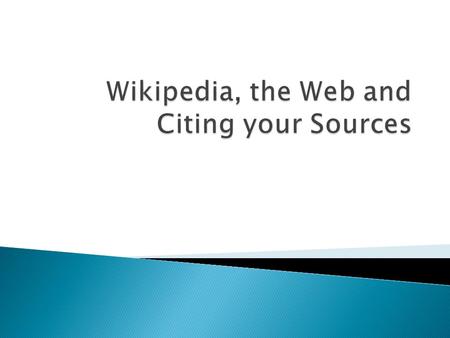  A wiki is a collaborative Web site that combines the collective work of many authors.  A wiki allows anyone to edit, delete or modify content that.