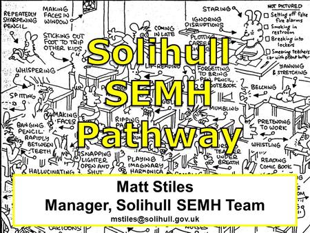 Manager, Solihull SEMH Team
