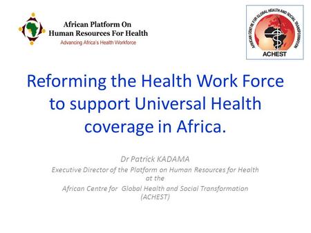 African Centre for Global Health and Social Transformation (ACHEST)