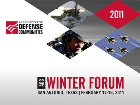 Association of Defense Communities Winter Forum 2011 San Antonio, TX Navy EUL Program Larry Chernikoff EUL Program Manager.