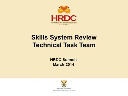 Skills System Review Technical Task Team HRDC Summit March 2014.