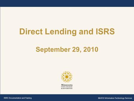 Direct Lending and ISRS September 29, 2010