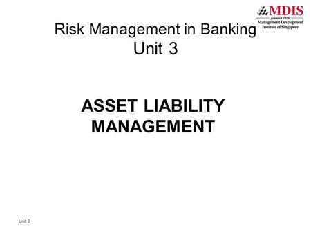 Risk Management in Banking Unit 3