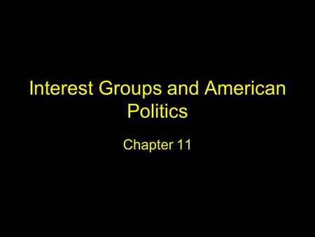 Interest Groups and American Politics
