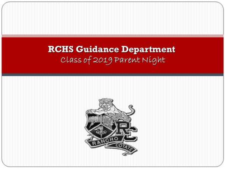 RCHS Guidance Department Class of 2019 Parent Night.