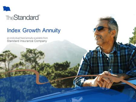 Index Growth Annuity an individual fixed annuity available from Standard Insurance Company.