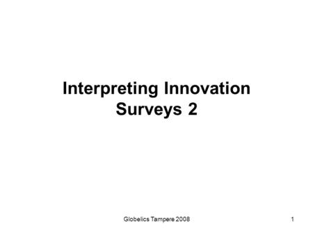 Interpreting Innovation Surveys 2