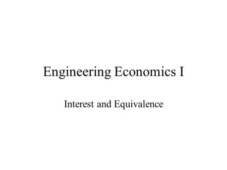 Engineering Economics I