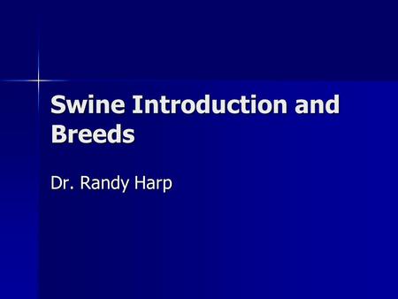 Swine Introduction and Breeds