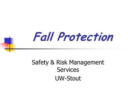 Safety & Risk Management Services UW-Stout
