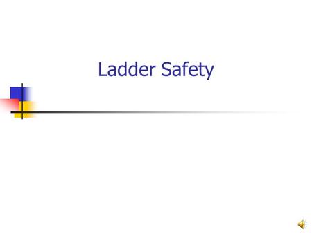 Ladder Safety Importance of Ladder Safety Any fall can be serious, and a fall from the height of even a low ladder can mean a painful and incapacitating.