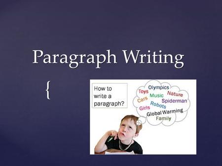 Paragraph Writing.
