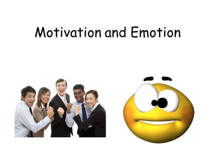 Motivation and Emotion. Motivation Instinct Theory: we are motivated by our inborn automated behaviors. But instincts only explain why we do a small.