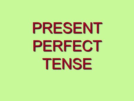 present tense presentation