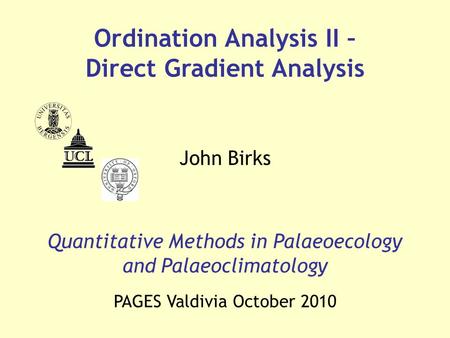 Ordination Analysis II – Direct Gradient Analysis