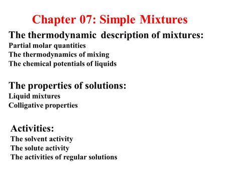 Chapter 07: Simple Mixtures