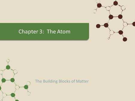 The Building Blocks of Matter