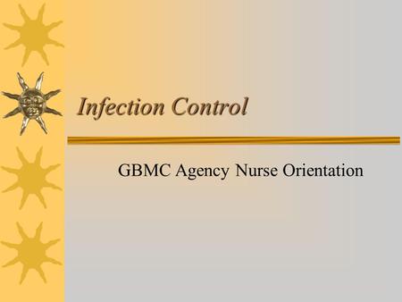 GBMC Agency Nurse Orientation