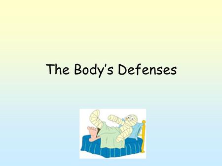 The Body’s Defenses. Nonspecific Defenses Animals need way to protect against disease. 3 lines of defense; 2 nonspecific (don’t distinguish) 1 is specific.