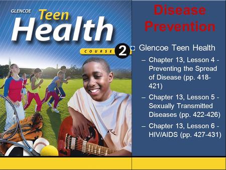 Disease Prevention Glencoe Teen Health