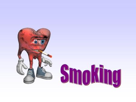 Look at these two pictures. One shows a set of healthy lungs and the other shows the lungs of a smoker. Can you tell the difference? Smoking cigarettes.