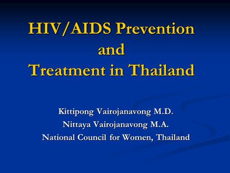 HIV/AIDS Prevention and Treatment in Thailand