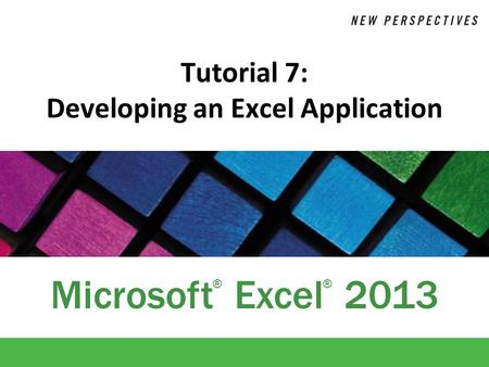 Tutorial 7: Developing an Excel Application