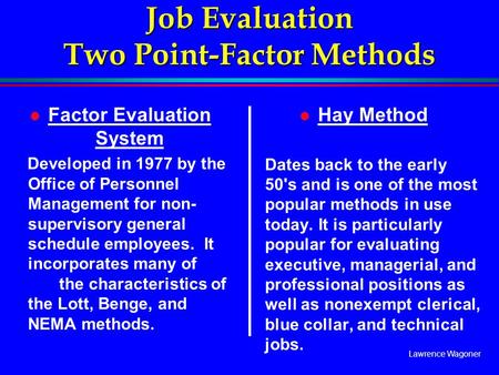 Job Evaluation Two Point-Factor Methods