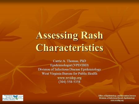 Assessing Rash Characteristics